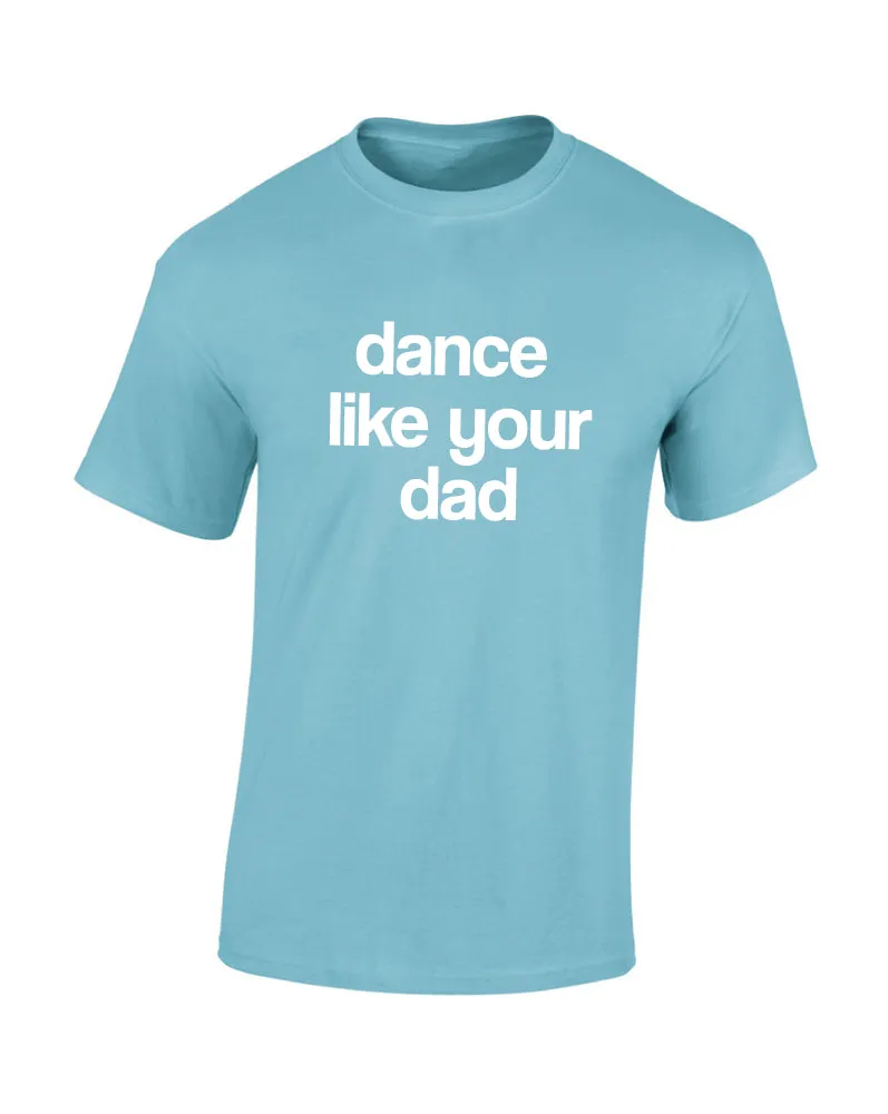 Dance Like Your Dad