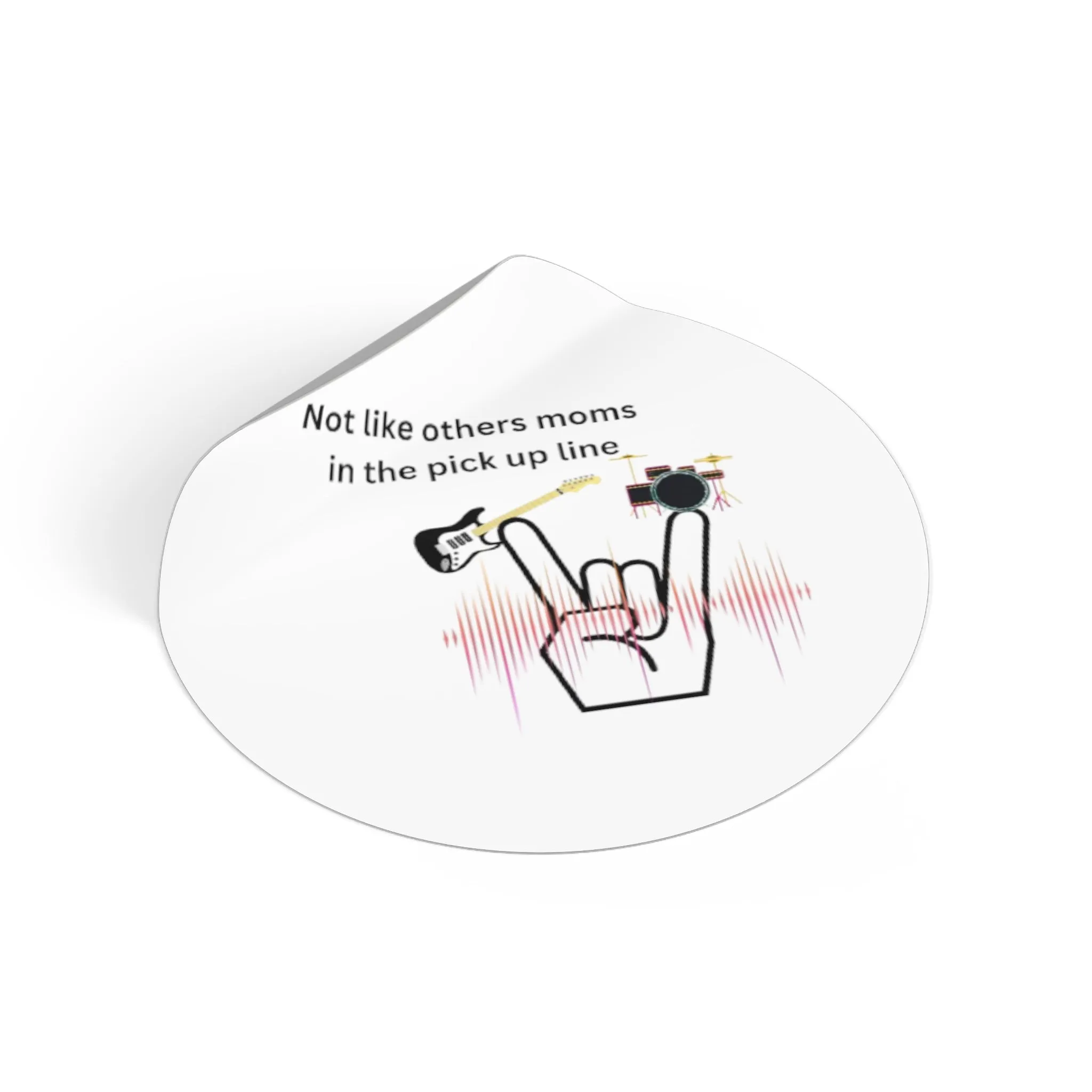 Not Like Other moms Round Vinyl Stickers