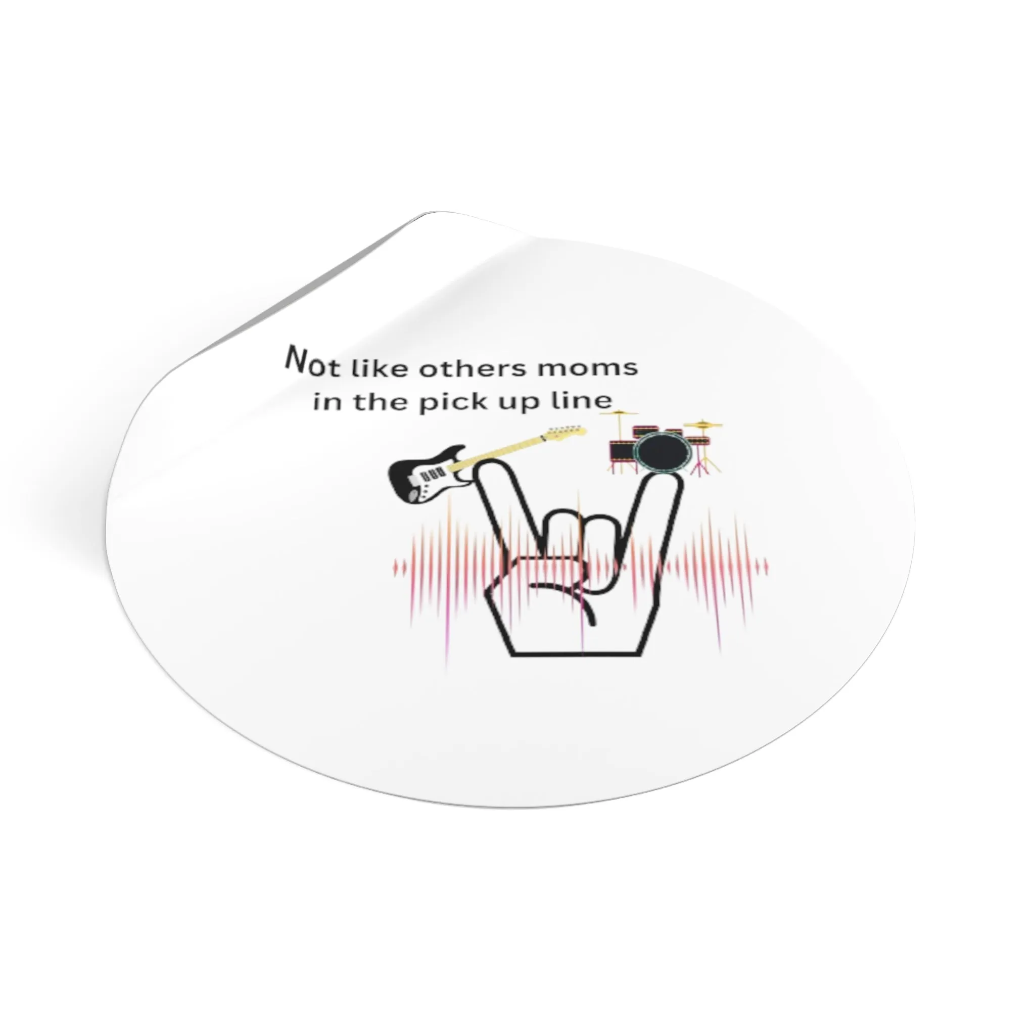 Not Like Other moms Round Vinyl Stickers